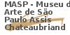 MASP - Museu de Arte de São Paulo Assis Chateaubriand